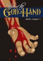 Tales of the God-Hand: Birth, Chapter 1 1495216985 Book Cover