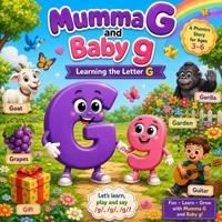 Mumma G and Baby g (Mumma Letters & Baby Letters Adventures) B0H9Y3CSRZ Book Cover