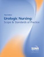 Urologic Nursing: Scope & Standards of Practice 1940325676 Book Cover