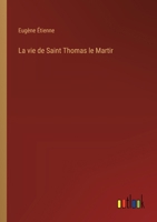 La vie de Saint Thomas le Martir 3385009685 Book Cover