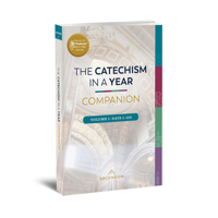 Catechism in a Year Companion: Volume I 1954882181 Book Cover