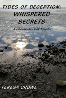 Tides of Deceptioh; Whispered Secrets: A Chesapeake Bay Murder B0FNCWX7GS Book Cover