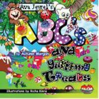 Abc's And Yummy Treats 0981669026 Book Cover