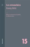 Les retranchées: Échecs et ravissement de la famille, en milieu de course (Documents) (French Edition) 2897594330 Book Cover