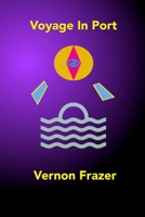 Voyage in Port 1959377086 Book Cover