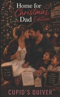 Home for Christmas, Dad Edition: A Small-Town Single Dad, Runaway Bride & Christmas Romance (My Single Dad Romance: A Small-Town Single Dad Romance Series) B0G6KLPR74 Book Cover