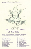 The Worst Years of Your Life 1416549269 Book Cover