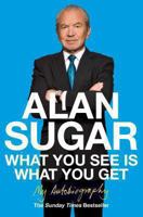 What You See Is What You Get: My Autobiography 0330520474 Book Cover