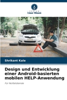 Design und Entwicklung einer Android-basierten mobilen HELP-Anwendung 6205685868 Book Cover