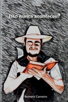 ISSO NUNCA ACONTECEU? 6500720156 Book Cover
