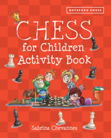 Chess for Children Activity Book 1849942846 Book Cover