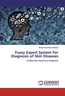 Fuzzy Expert System For Diagnosis of Skin Diseases 6200246513 Book Cover