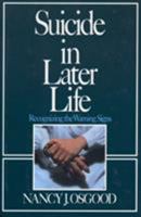 Suicide Later in Life: Recognizing the Warning Signs 0669212148 Book Cover
