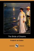 The Bride of Dreams 1517677351 Book Cover