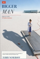A Bigger Man (Screenplay) B084DGPVWB Book Cover
