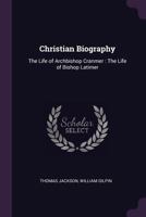 Christian Biography .. 1340649322 Book Cover