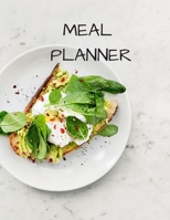 Meal Planner: 55 Week Meal Planner, Shopping List, Organizer Notebook & Productivity Journal. Planner For a Daily Meals, Tracker, Diet Minder, Body Health, Wellness 1672446384 Book Cover
