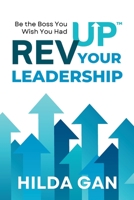 REVUP Your Leadership™: Be the Boss You Wish You Had 199777559X Book Cover