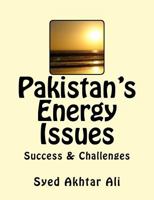 Pakistan's Energy Issues: Success and Challenges 1979194289 Book Cover