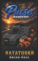 The Pulse Rangers: Book 5 B0H9VSDXZR Book Cover