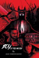 Boy of the Woods 1644629046 Book Cover