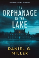 The Orphanage By The Lake 1737646390 Book Cover