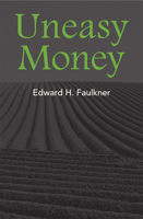 Uneasy Money 0806162317 Book Cover