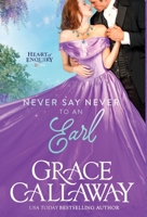 Never Say Never to an Earl 1939537657 Book Cover