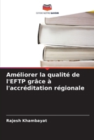 Améliorer la qualité de l'EFTP grâce à l'accréditation régionale (French Edition) 6630060830 Book Cover