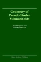 Geometry of Pseudo-Finsler Submanifolds 9048156017 Book Cover