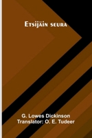 Etsijäin seura (Finnish Edition) 9374592258 Book Cover