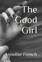 The Good Girl (Sophie & Ryan) B0DRHMYVXB Book Cover