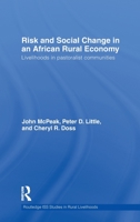 Risk and Social Change in an African Rural Economy: Livelihoods in Pastoralist Communities 1138242446 Book Cover