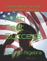 Math Test Success: ASVAB Algebra B0F8BQLZTB Book Cover