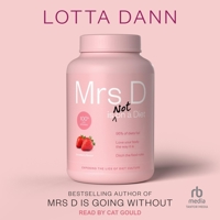 Mrs. D Is (Not) on a Diet: Exposing the Lies of Diet Culture B0FC6RVHQJ Book Cover