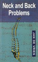 Neck and Back Problems: The Spine and Related Disorders B003X84CAA Book Cover
