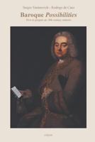 Baroque Possibilities : How to Prepare an 18th Century Oratorio 8890547855 Book Cover