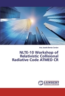 NLTE-10 Workshop of Relativistic Collisional Radiative Code ATMED CR 6200312737 Book Cover