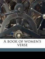 A Book of Womens Verse 1356823475 Book Cover