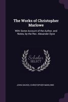 Works. with Some Account of the Author, and Notes 1341233057 Book Cover