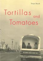 Tortillas and Tomatoes 0773523871 Book Cover