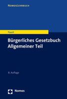 Burgerliches Gesetzbuch Allgemeiner Teil (Nomoslehrbuch) 3848786567 Book Cover