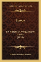Sinope: Ein Historisch Antiquarischer Umriss (1855) 1278373152 Book Cover
