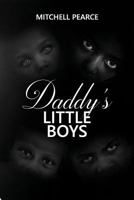 Daddy's Little Boys 1732029105 Book Cover