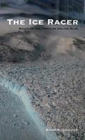 The Ice Racer 0995094659 Book Cover