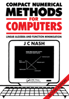 Compact Numerical Methods for Computers: Linear Algebra and Function Minimisation 085274319X Book Cover