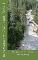 The Quest for Owl Island 1503300218 Book Cover