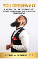 You Deserve It 057877321X Book Cover