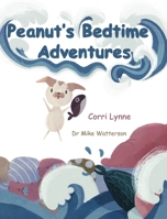 Peanut's Bedtime Adventures B0CJSV5FNW Book Cover