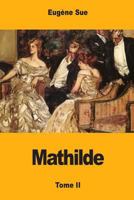 Mathilde, Ma(c)Moires D'Une Jeune Femme. Tome 2 2012154042 Book Cover